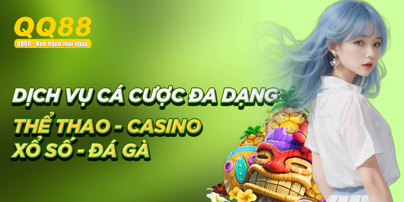 dịch vụ cá cược đa dạng