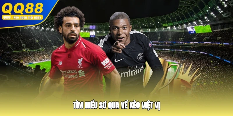 Tìm hiểu sơ qua về kèo việt vị